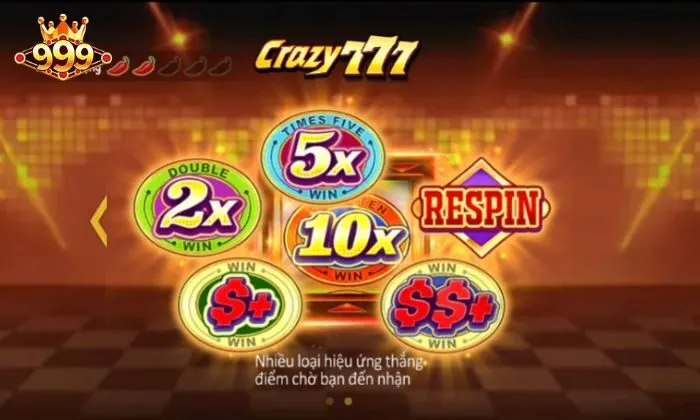 Crazy 777 999bet Mỗi tổ hợp biểu tượng xuất hiện trong trò chơi sẽ mang đến tỷ lệ nhân thưởng khác nhau