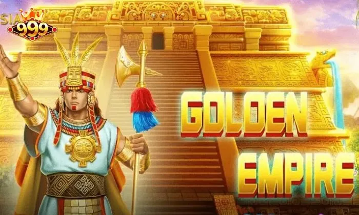 Tìm hiểu về tựa game Golden Empire 999BET