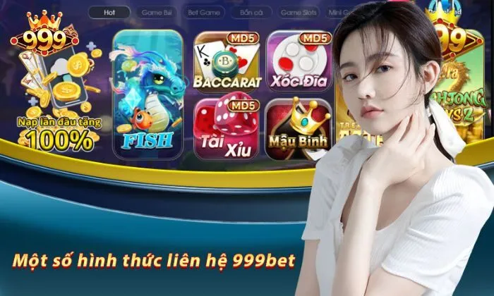 Liên hệ 999bet Những kênh liên hệ 999BET phổ biến