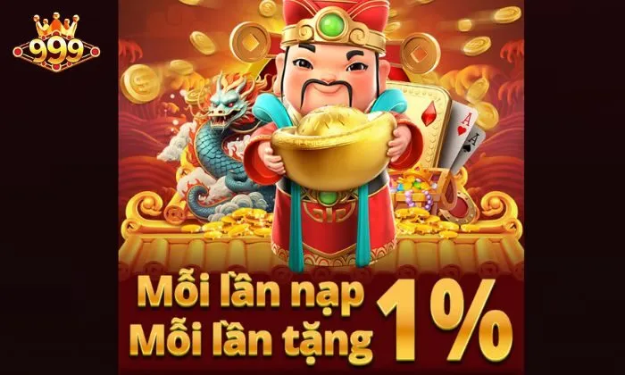Lợi ích khi tham gia chương trình ưu đãi nạp tiền 1% 999BET