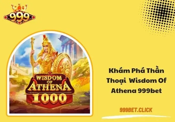 Wisdom of Athena 999BET